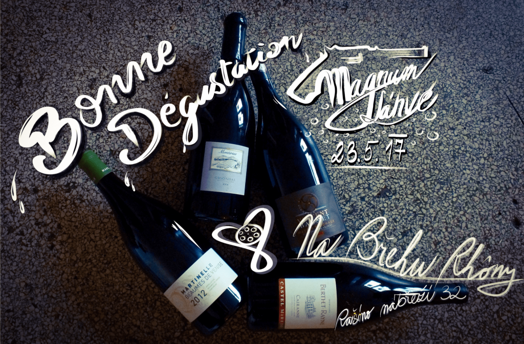 BONNE DÉGUSTATION: MAGNUM LÁHVE