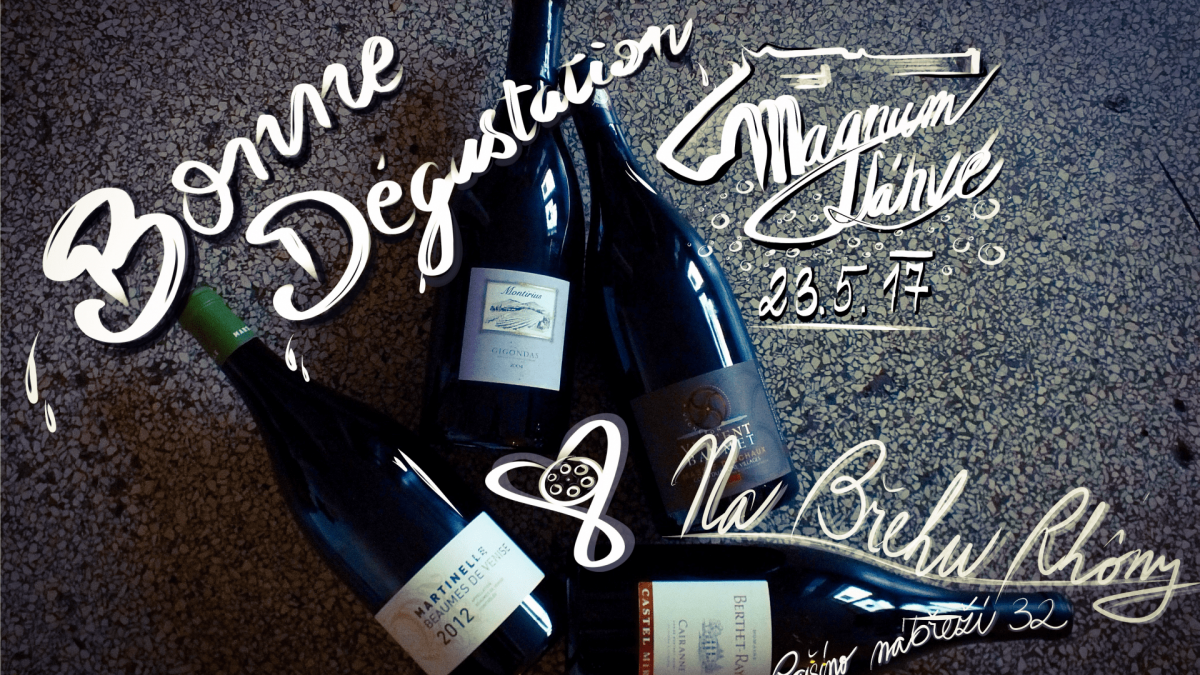 BONNE DÉGUSTATION: MAGNUM LÁHVE